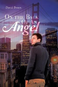 Title: On the Back of an Angel, Author: David Brown