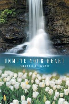 Unmute Your Heart