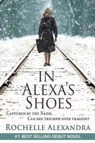 Free ebook downloads for nook In Alexa's Shoes CHM DJVU 9781640856165 in English by Rochelle Alexandra