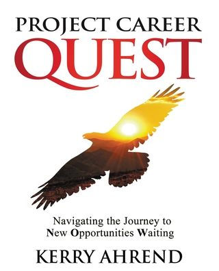 Project Career Quest: Navigating the Journey to New Opportunities Waiting