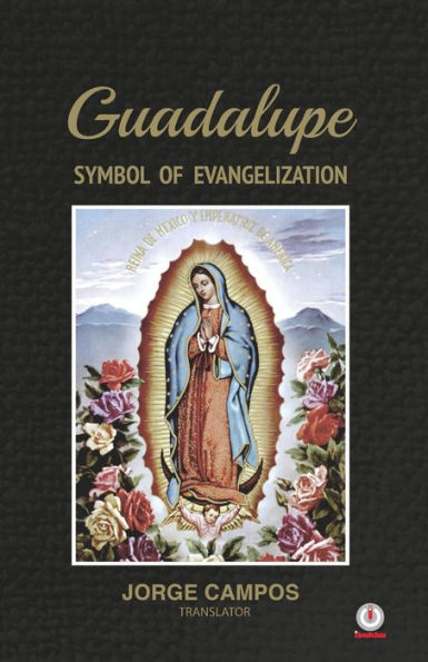Guadalupe: Symbol of Evangelization