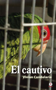 Title: El cautivo, Author: Vivian Candelaria