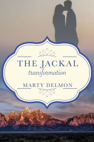 Title: The Jackal: Transformation, Author: Martha Delmon