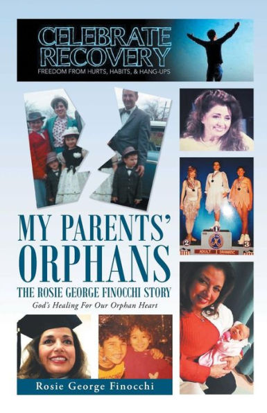 My Parents' Orphans: The Rosie George Finocchi Story