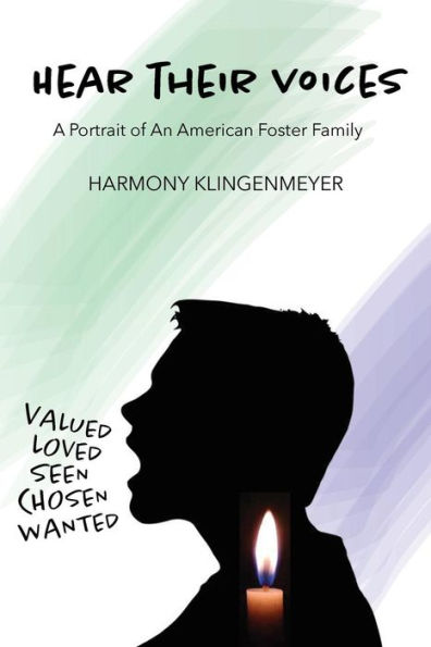 Hear Their Voices: A Portrait of an American Foster Family