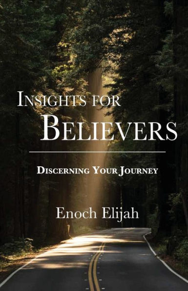 Insights for Believers: Discovering your Journey