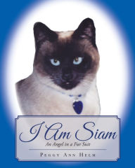 I am Siam: An Angel in a Fur Suit