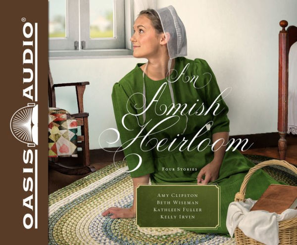 An Amish Heirloom: A Legacy of Love, The Cedar Chest, The Treasured Book, a Midwife's Dream