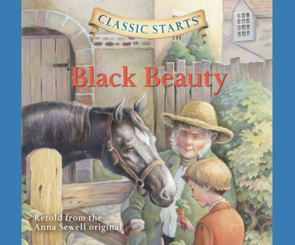 Black Beauty (Classic Starts Series)