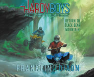 Title: Return to Black Bear Mountain (Hardy Boys Adventures Series #20), Author: Franklin W. Dixon
