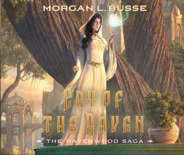 Cry of the Raven (The Ravenwood Saga Book #3)