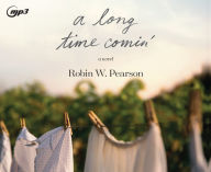 Title: A Long Time Comin', Author: Robin W