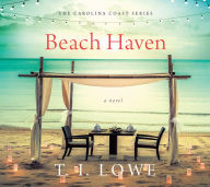 Title: Beach Haven, Author: T.I. Lowe