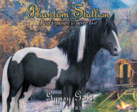 Title: Phantom Stallion: Gypsy Gold, Author: Terri Farley