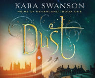 Title: Dust, Author: Kara Swanson