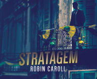 Title: Stratagem, Author: Robin Caroll
