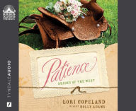 Title: Patience: Brides of the West, Book 6, Author: Lori Copeland