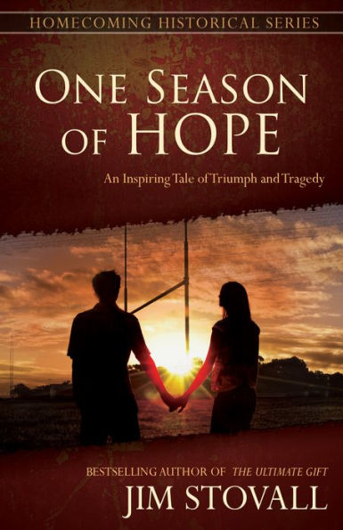 One Season of Hope: An Inspiring Tale Triumph and Tragedy