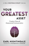Alternative view 1 of Your Greatest Asset: Creative Vision and Empowered Communication