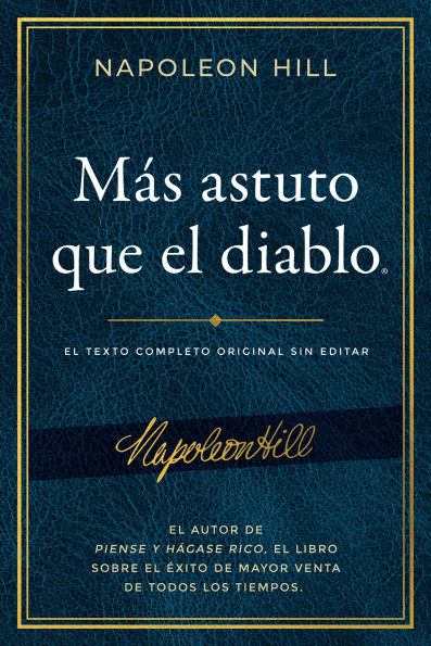 Más astuto que El diablo: texto completo original sin editar / Outwitting the Devil