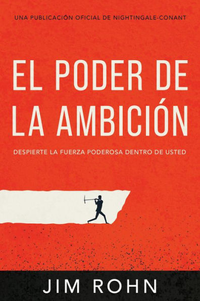 El Poder De La Ambición (The Power of Ambition): Despierta Fuerza Poderosa Dentro Ti