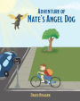 Adventure of Nate's Angel Dog