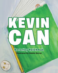 Title: Kevin CAN, Author: Beverley Reichman