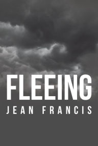 Title: Fleeing, Author: Jean Francis