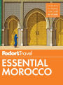 Fodor's Essential Morocco