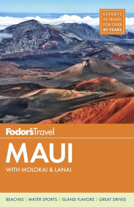 Fodor S Maui With Molokai Amp Lanai By Fodor S Travel