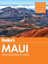 Title: Fodor's Maui: with Molokai & Lanai, Author: Fodor's Travel Publications