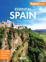 Title: Fodor's Essential Spain 2019, Author: Fodor's Travel Publications