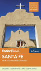 Fodor's In Focus Santa Fe: with Taos and Albuquerque