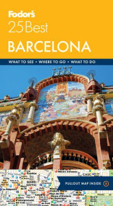Title: Fodor's Barcelona 25 Best, Author: Fodor's Travel Publications