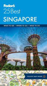 Title: Fodor's Singapore 25 Best, Author: Fodor's Travel Publications