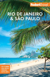 Title: Fodor's Rio de Janeiro & Sao Paulo, Author: Fodor's Travel Publications