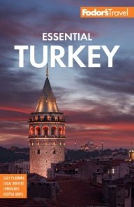 Title: Fodor's Essential Turkey, Author: Fodor's Travel Publications