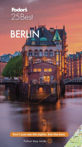 Title: Fodor's Berlin 25 Best, Author: Fodor's Travel Publications