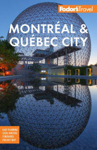 Title: Fodor's Montreal & Quebec City, Author: Fodor's Travel Publications
