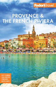 Title: Fodor's Provence & the French Riviera, Author: Fodor's Travel Publications