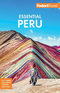 Ebooks to download Fodor's Essential Peru: with Machu Picchu & the Inca Trail 9781640973145 in English  by Fodor's Travel Publications