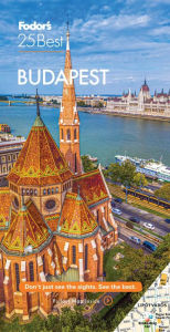 Title: Fodor's Budapest 25 Best, Author: Fodor's Travel Publications