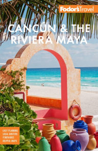 Download free ebook pdf Fodor's Cancún & The Riviera Maya: With Tulum, Cozumel, and the Best of the Yucatán 9781640974081 DJVU FB2 (English Edition)