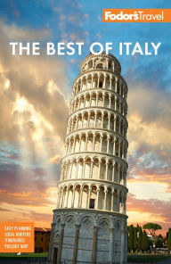 Free ebooks free download Fodor's Best of Italy: Rome, Florence, Venice & the Top Spots in Between FB2 RTF ePub 9781640974197 by 