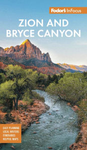 Title: Fodor's InFocus Zion & Bryce Canyon National Parks, Author: Fodor's Travel Publications