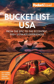 Free full bookworm download Fodor's Bucket List USA: From the Epic to the Eccentric, 500+ Ultimate Experiences