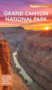 Title: Fodor's InFocus Grand Canyon National Park, Author: Fodor's Travel Publications