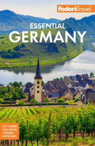 Title: Fodor's Essential Germany, Author: Fodor's Travel Publications