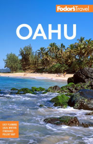 Title: Fodor's Oahu: with Honolulu, Waikiki & the North Shore, Author: Fodor's Travel Publications