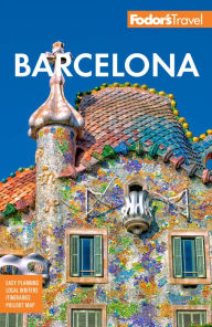 Title: Fodor's Barcelona: with Highlights of Catalonia, Author: Fodor's Travel Publications